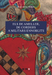LOS DE AMELLER, DE CORDELEROS A MILITARES ENNOBLECIDOS
